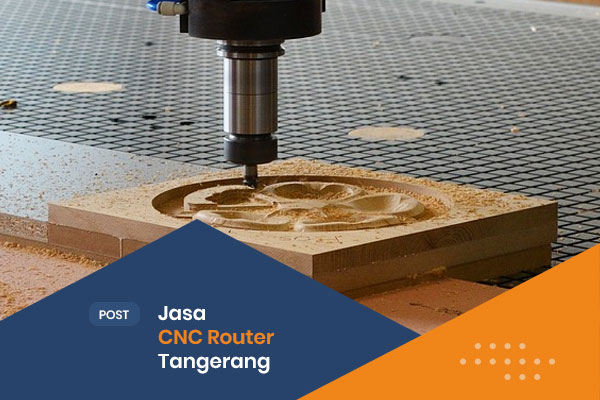 Jasa-CNC-Router-Tangerang